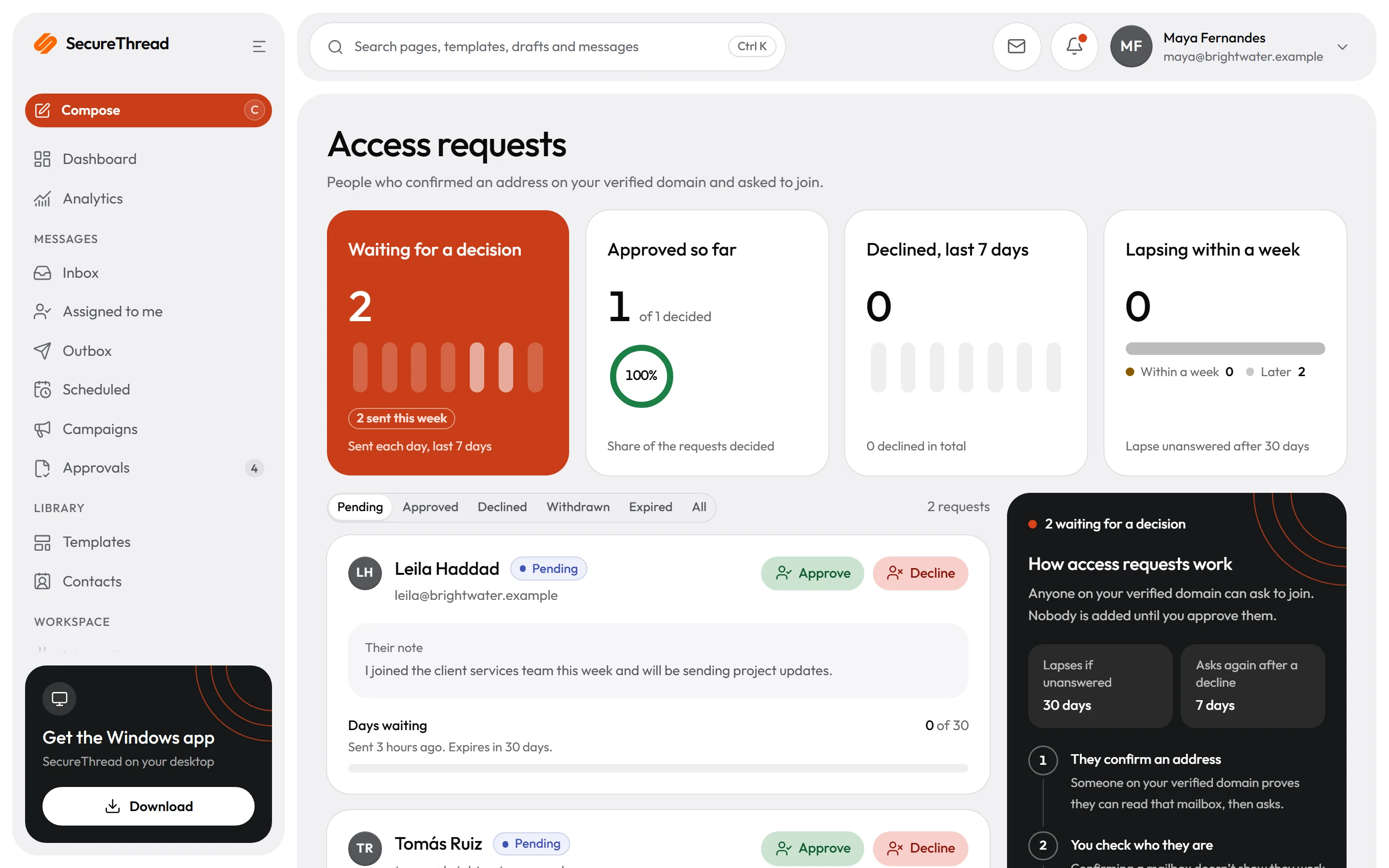 Access requests: people on the verified domain asking to join, each with Approve and Decline