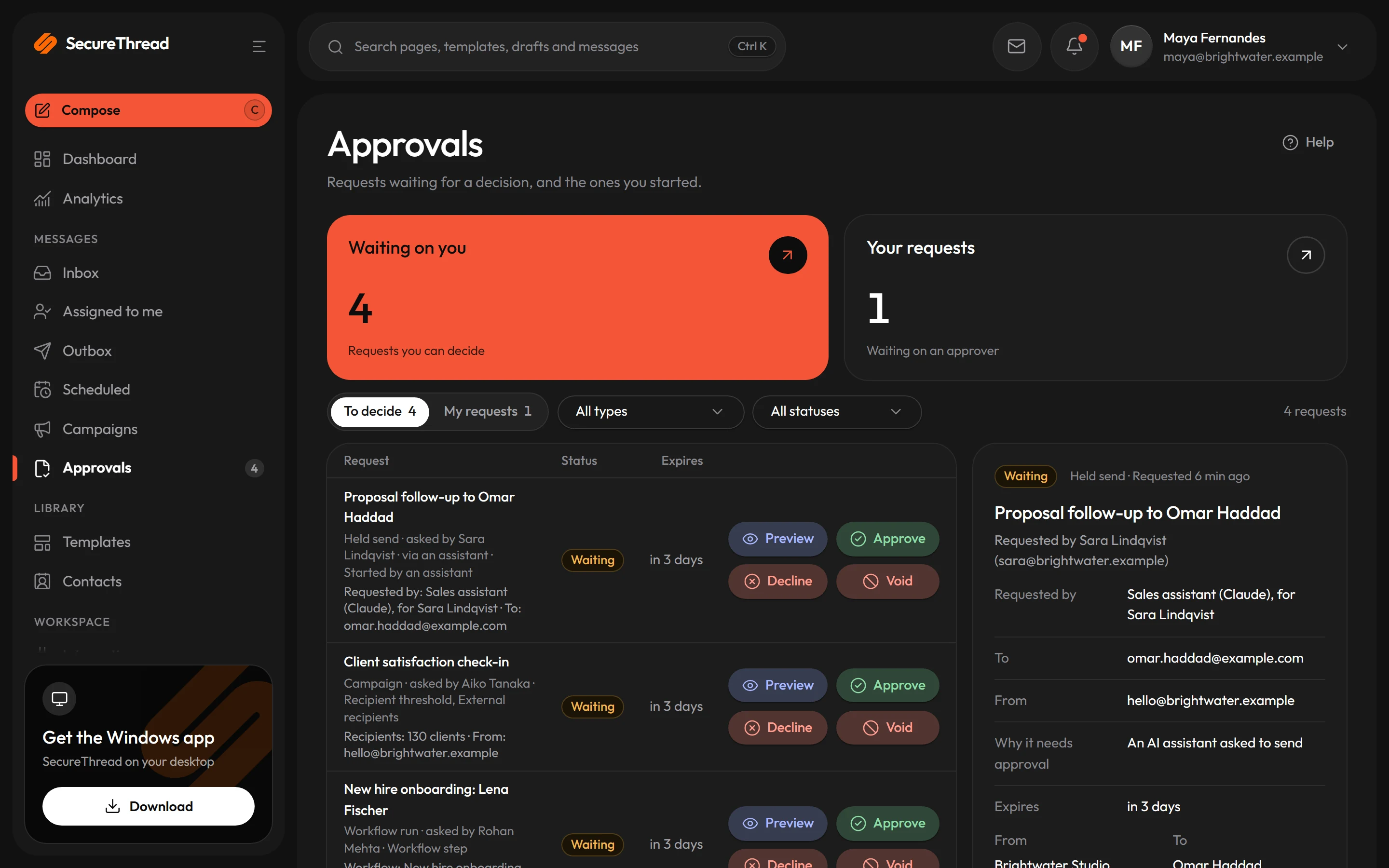 Approvals: messages waiting for a person to approve the exact draft before it is sent