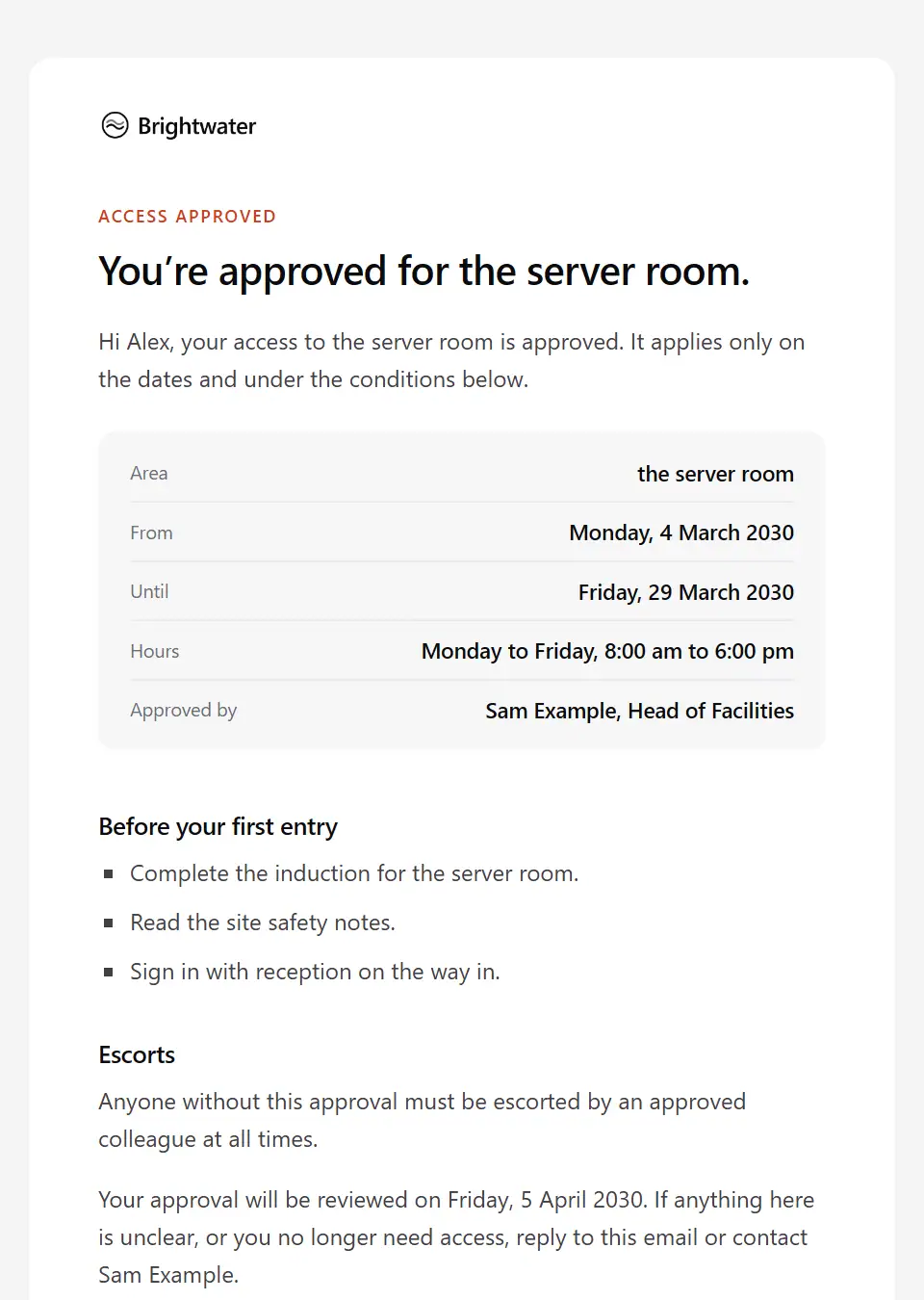 The Restricted area access approved template, as a recipient sees it